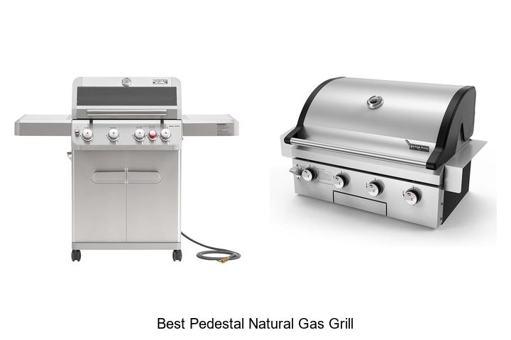 best pedestal natural gas grill