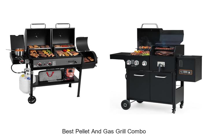 best pellet and gas grill combo