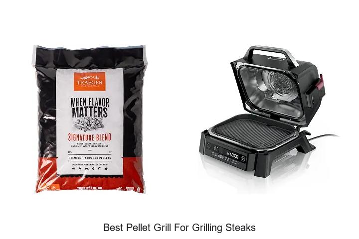 best pellet grill for grilling steaks