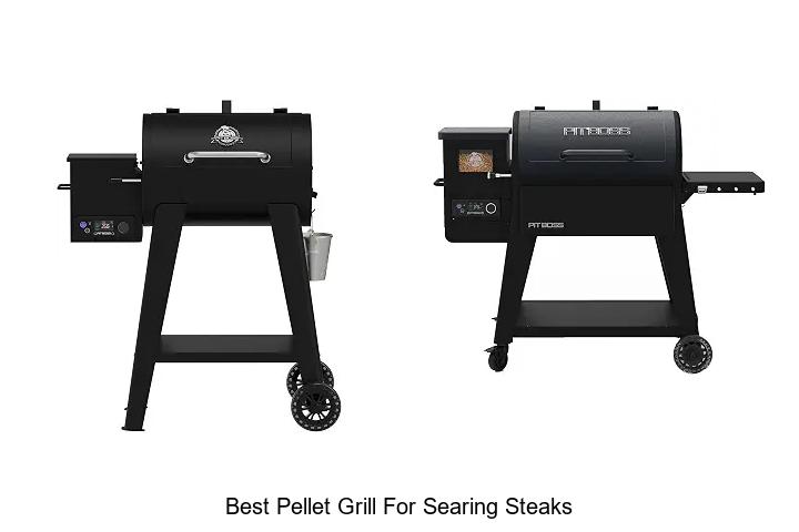 best pellet grill for searing steaks