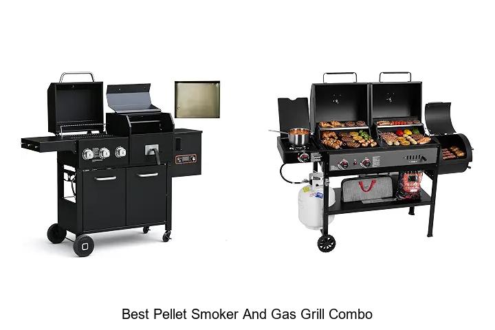 best pellet smoker and gas grill combo