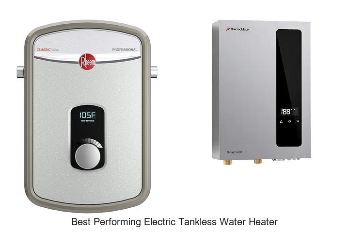 best performing electric tankless water heater