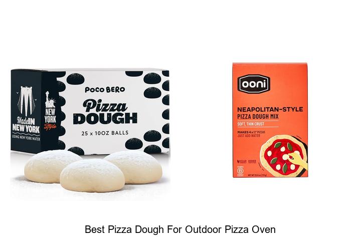 best pizza dough for outdoor pizza oven