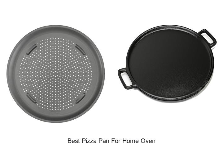best pizza pan for home oven