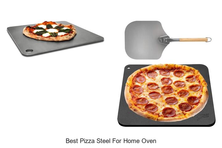 best pizza steel for home oven