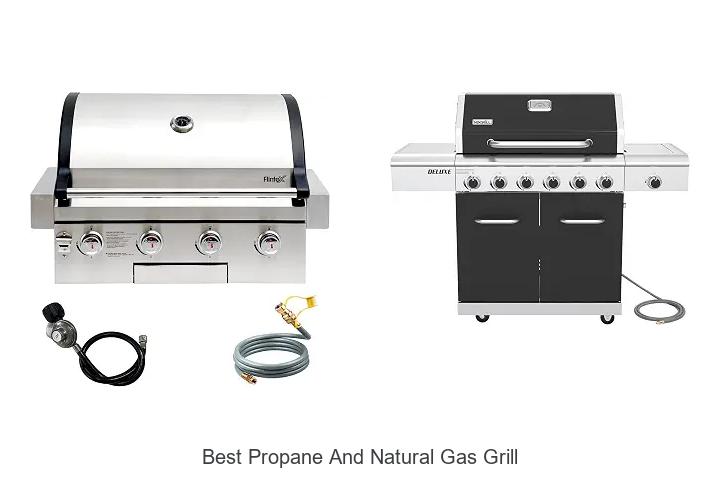 best propane and natural gas grill