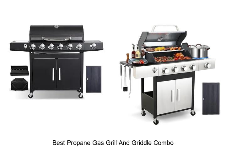 best propane gas grill and griddle combo