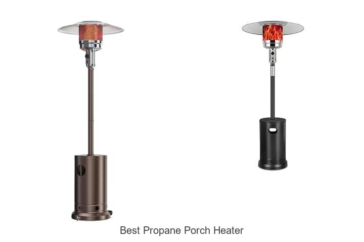 best propane porch heater