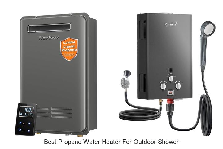 best propane water heater for outdoor shower
