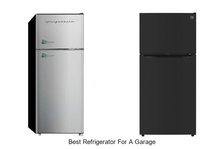 best refrigerator for a garage