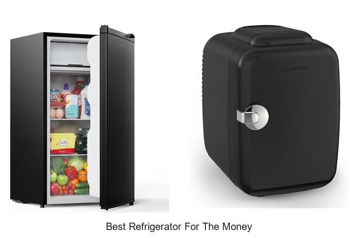 best refrigerator for the money