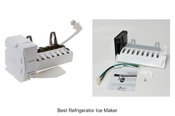 best refrigerator ice maker