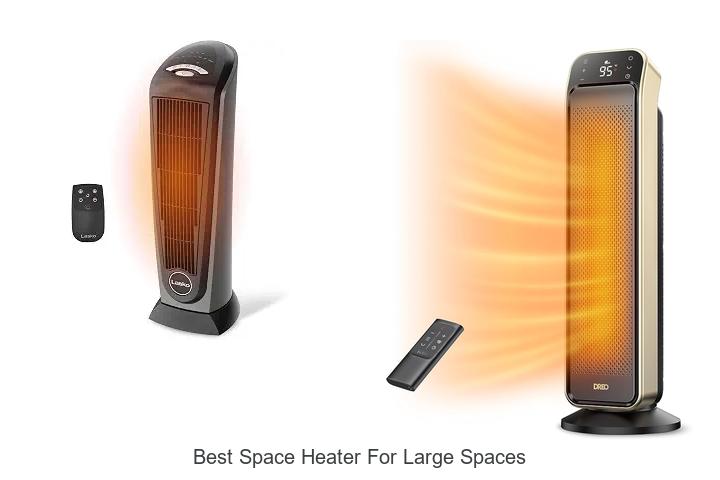 best space heater for large spaces
