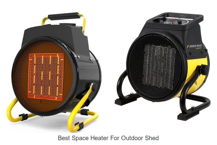 best space heater for outdoor shed
