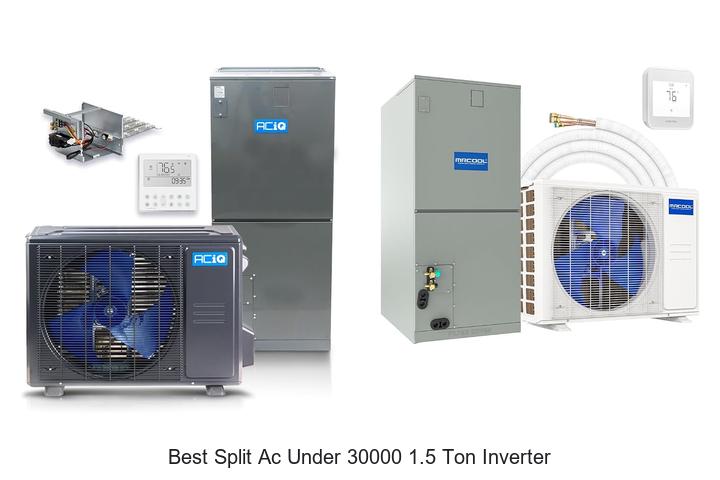 best split ac under 30000 1.5 ton inverter