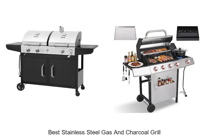 best stainless steel gas and charcoal grill