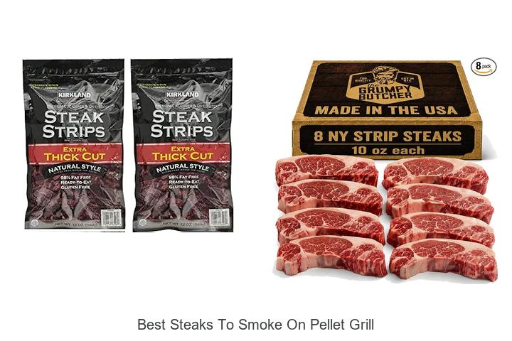 best steaks to smoke on pellet grill