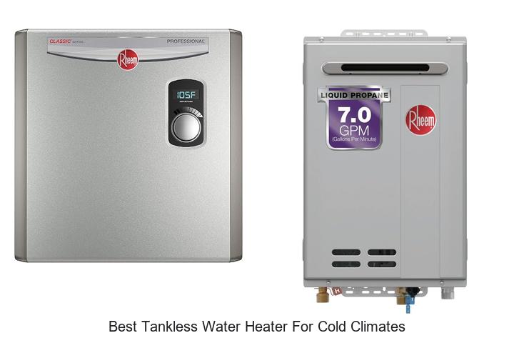best tankless water heater for cold climates