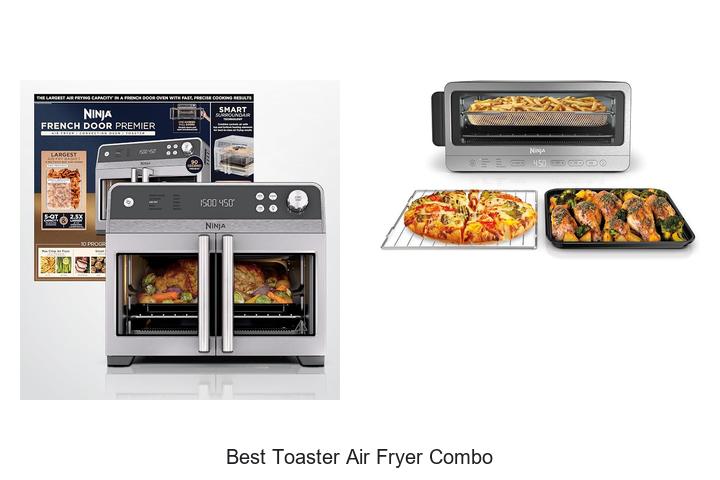 best toaster air fryer combo