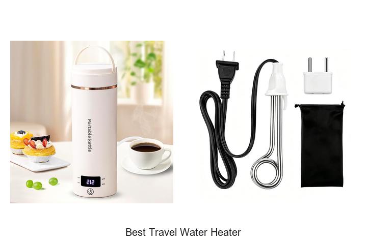 best travel water heater