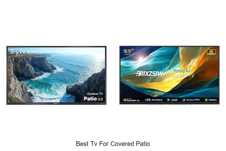 best tv for covered patio