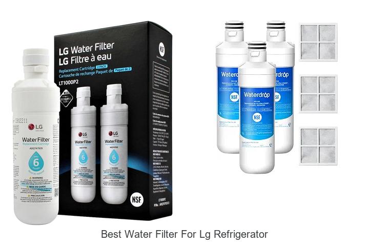 best water filter for lg refrigerator