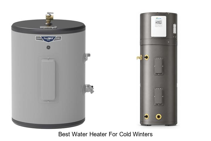 best water heater for cold winters