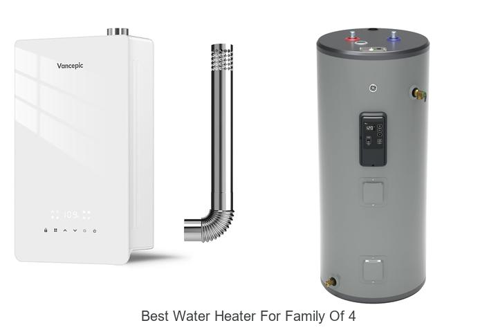 best water heater for family of 4