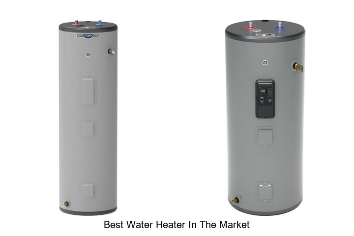 best water heater in the market