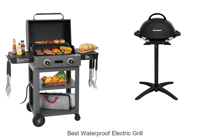 best waterproof electric grill