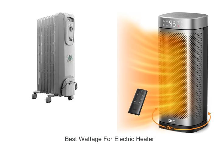 best wattage for electric heater