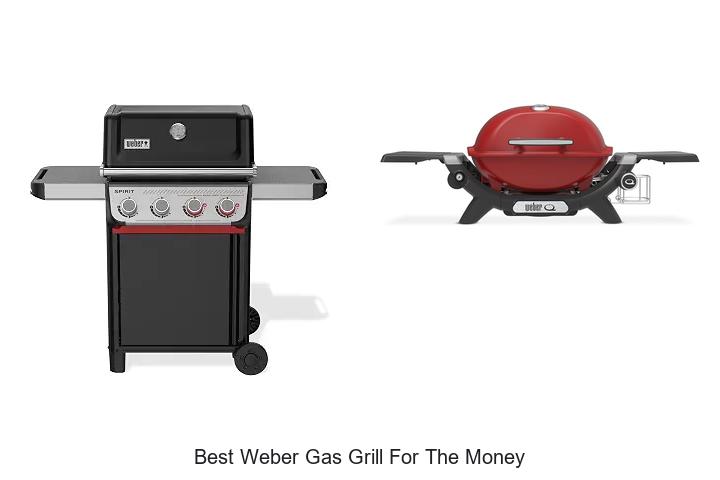 best weber gas grill for the money